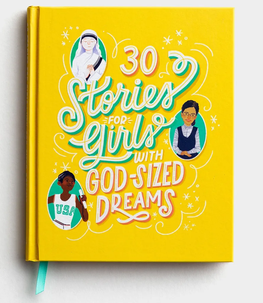 30 Stories for Girls with God Sized Dreams