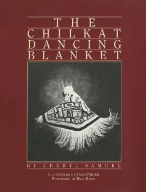 Book - "The Chilkat Dancing Blanket"